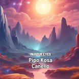 Pipo Kosa x Canello - In Your Eyes