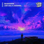 Blackcrow Feat. Katarina - Last Call