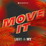 Luxo & MT - Move It (Extended Mix)