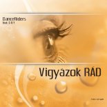Danceraiders Feat. E-R-Y - Vigyázok Rád (Yellow Gas Station Remix)