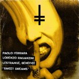 Paolo Ferrara & Lorenzo Raganzini, Benefice Feat. Lestrange - Sweet Dreams
