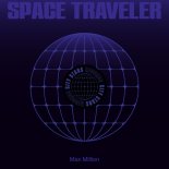 MaxMillion - Space Traveler (Extended Mix)