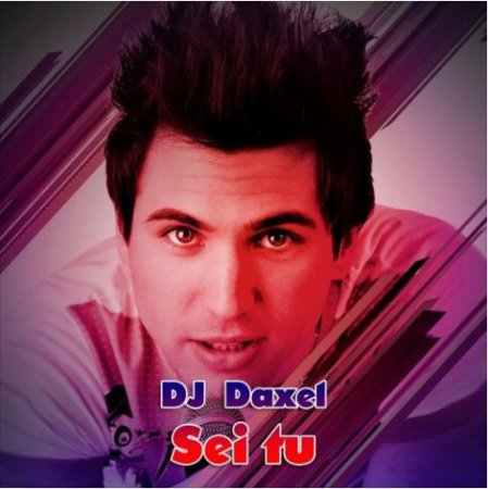 DJ Daxel - Sei tu (Drop Future Extended)