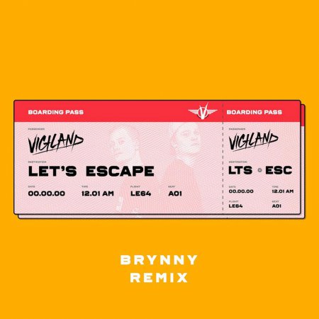 Vigiland - Let's Escape (Brynny Remix)