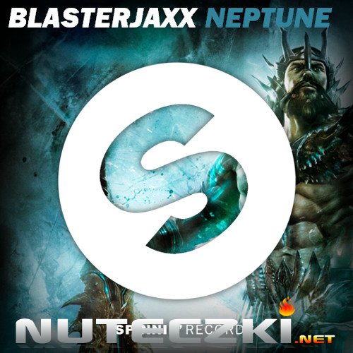 Blasterjaxx - Neptune (Extended Mix)