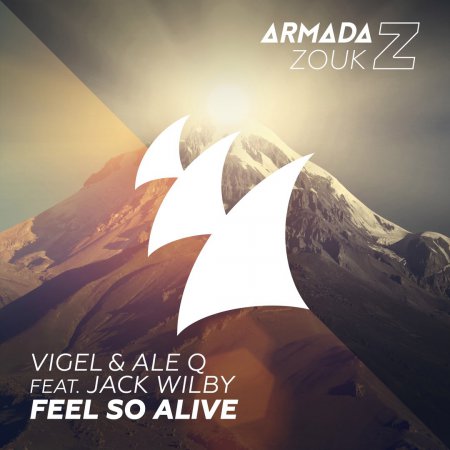 Vigel & Ale Q - Feel so Alive (feat. Jack Wilby) (Extended Mix)