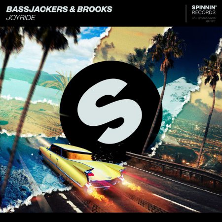 Bassjackers & Brooks - Joyride (Extended Mix)