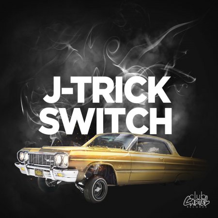 J-Trick - Switch (Original Mix)