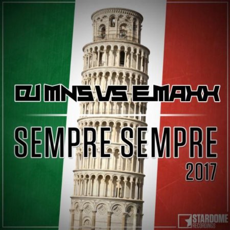 DJ MNS Vs. E-MaxX - Sempre Sempre (DualXess Bounce Remix)
