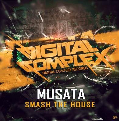 Musata - Smash The House (Original Mix)