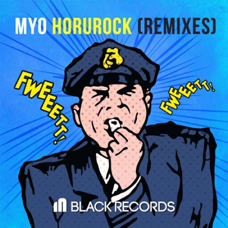 Myo - Horurock (Sak Remix）
