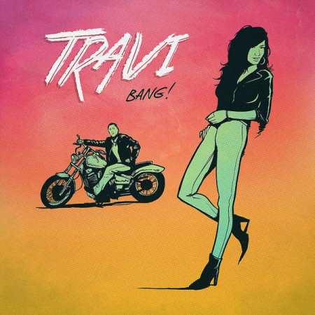 TRAVI - BANG (Club Mix)