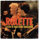 Roxette - Listen To Your Heart (Ciaran Campbell & Johnny O'Neill Bootleg)