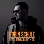 Robin Schulz feat. James Blunt - OK (Jayden Brock Bootleg)
