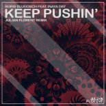 Boris Dlugosch Feat. Inaya Day - Keep Pushin\' (Julian Florent Remix)
