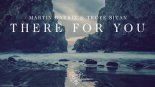 Martin Garrix - There For you (Blasterjaxx Bootleg)