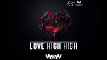W&W - Love High High (Extended Mix)