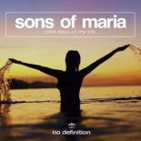 Sons Of Maria - Best Days of My Life (Original Mix)