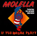 Molella & The Outhere Brothers - If You Wanna Party (Corti & LaMedica & Andry J Remix)