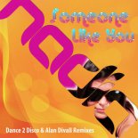 Nadia - Someone like you (Dance 2 Disco Remix Edit)