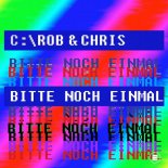 Rob & Chris - Bitte noch einmal (Easter Rave Hardstyle Extended Mix)