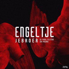 Jebroer ft DJ Paul Elstak & Dr Phunk - Engeltje