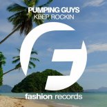 Pumping Guys - Keep Rockin (Original Mix)