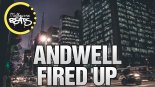 Andwell - Fired Up (Original Mix)