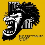 The Partysquad & Boaz Van De Beatz - Oh My (MaTh Wave Bootleg)