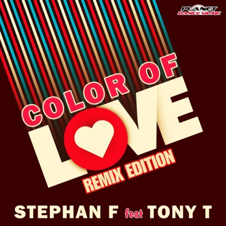 Stephan F Feat. Tony T - Clolr of Love (Club Mix)