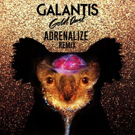 Galantis - Gold Dust (Adrenalize Remix)