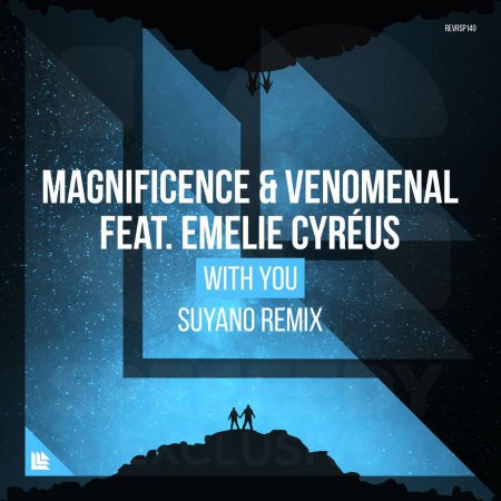 Magnificence & Venomenal feat. Emelie Cyre?us - With You (Snareskin Extended Remix)
