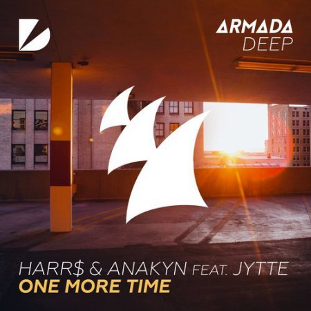 HARR$ & Anakyn feat. Jytte - One More Time (Extended Mix)