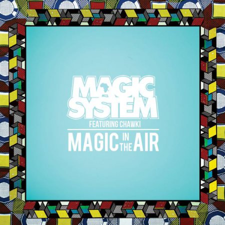 MAGIC SYSTEM - Magic In The Air (DOPEDROP Bootleg)