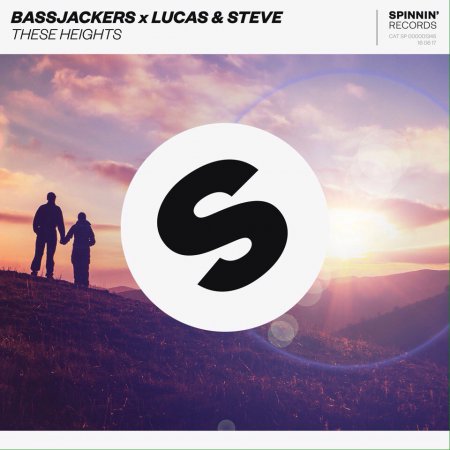 Bassjackers x Lucas & Steve - These Heights (Extended Mix)