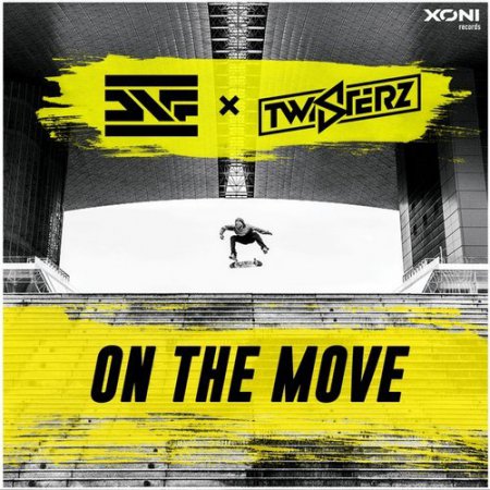 DNF & TWISTERZ - On The Move (Original Mix)