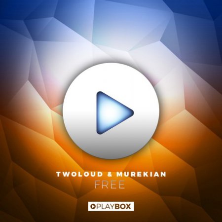 twoloud & MureKian - Free (Extended Mix)