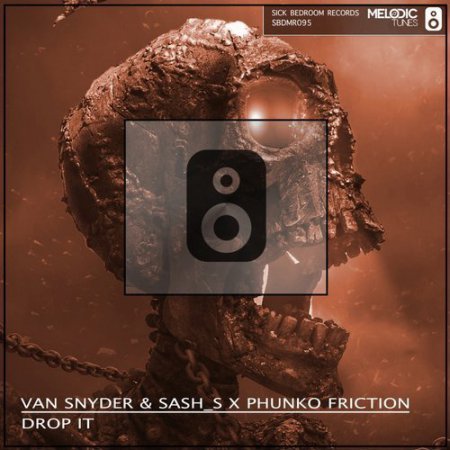 Van Snyder & Sash_S X Phunko Friction - Drop It (Original Mix)
