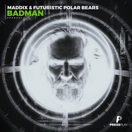 Maddix & Futuristic Polar Bears - Badman (Extended Mix)