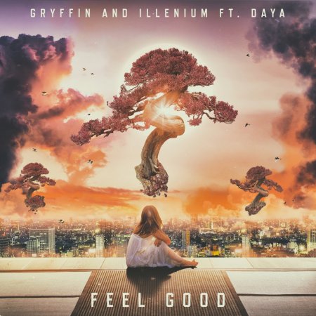 Illenium & Gryffin feat. Daya - Feel Good (Brooks Remix)