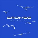 Gromee - Seagulls
