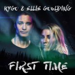 Kygo & Ellie Goulding - First Time (Gryffin Remix)