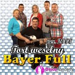 Bayer Full - Tort weselny (Radio Edit 2000)