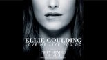 Ellie Goulding - Love Me Like You Do (JOEY SMITH BOOTLEG 2017)