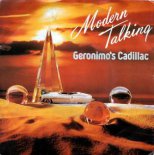 Modern Talking - Geronimo's Cadillac K N T (demo)