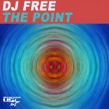 DJ Free - The Point (Original Mix)