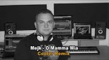 Mejk-O Mamma Mia[Coofer Remix]