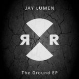 Jay Lumen - The Ground (Original Mix)