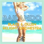 Blaze & Ollen & Relight - Bailando (Blaze & Ollen Remix)