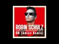 Robin Schulz - OK (Amice Remix)